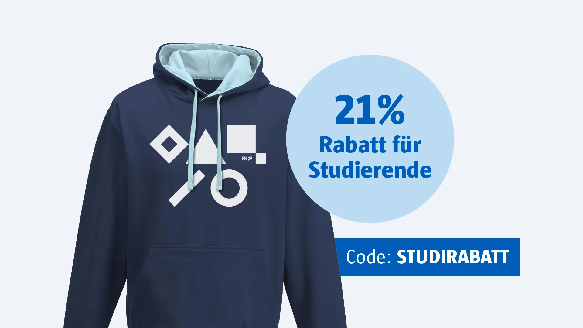 Hoodie im FHP-Design und Text "21 Rabatt für Studierende"