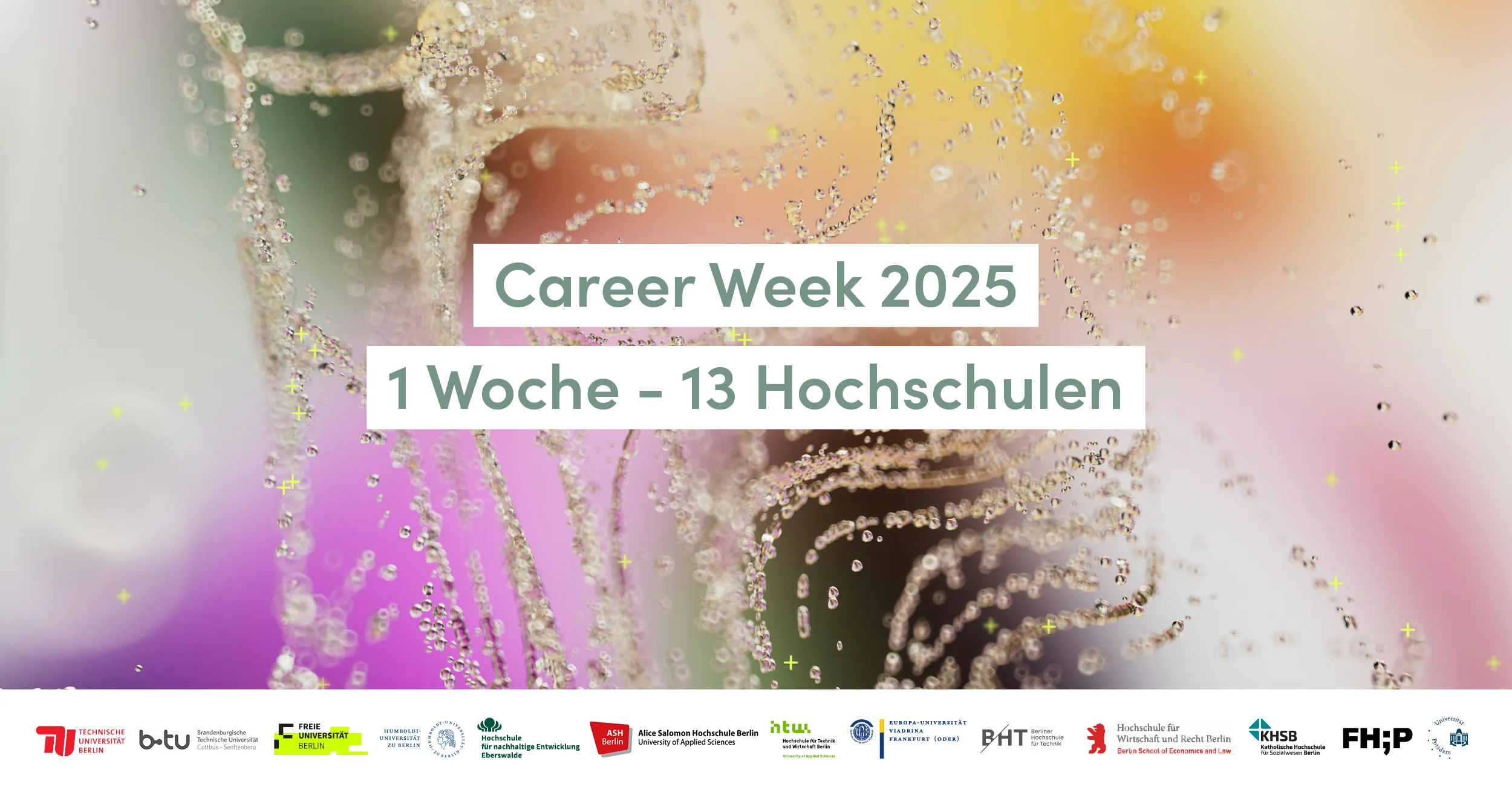 Mehrfarbiges Bild mit Wasserperlen uns Aufschrift "Career Week 2025"