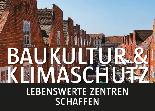 "Baukultur & Klimaschutz - Lebenswerte Zentren schaffen"; im Hintergrund das belgische Viertel