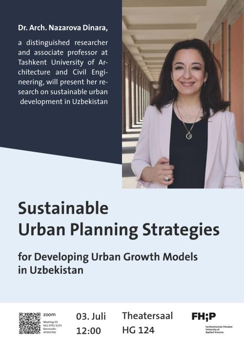 Plakat mit Portrait und Ankündigung des Vortrag von Dr. Arch. Nazarova Dinara: Sustainable Urban Planning Strategies